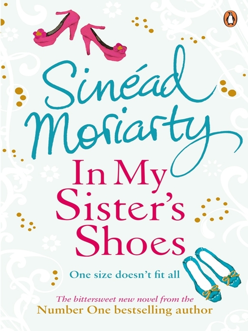 Title details for In My Sister's Shoes by Sinéad Moriarty - Wait list